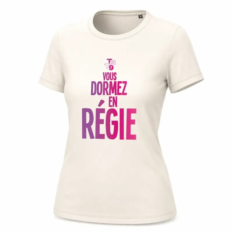 T-Shirt Femme Vous dormez en régie - TBT9